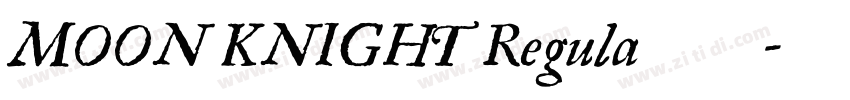 MOON KNIGHT Regula字体字体转换